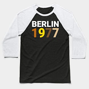 Berlin 1977 Baseball T-Shirt